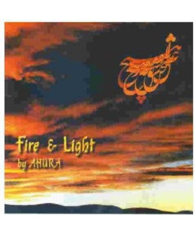 Ahura FIRE & LIGHT CD $10.10 CD