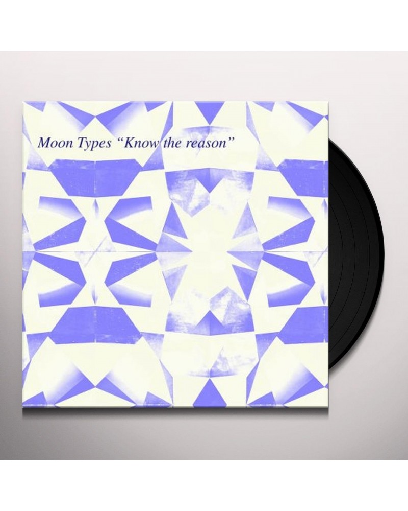 Moon Types Know the Reason Vinyl Record $6.45 Vinyl