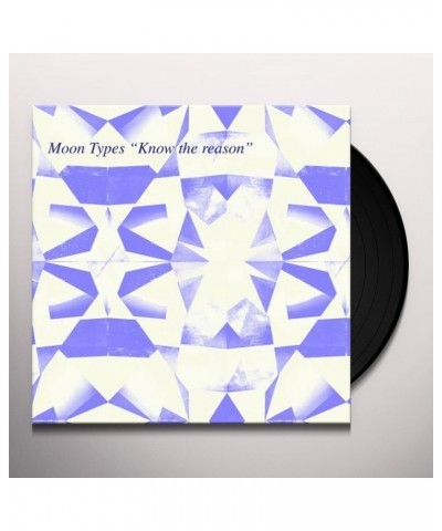 Moon Types Know the Reason Vinyl Record $6.45 Vinyl