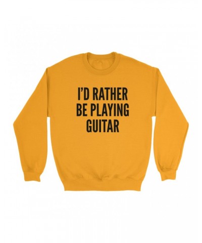 Music Life Colorful Sweatshirt | I'd Rather Be Playing Guitar Sweatshirt $7.67 Sweatshirts