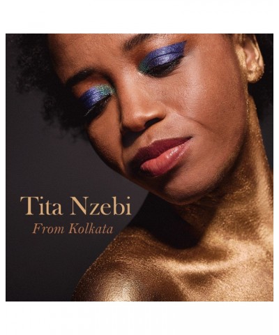 Tita Nzebi FROM KOLKATA - TITA NZEBI (CD) $4.43 CD