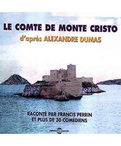 Francis Perrin LE COMTE DE MONTE CRISTO CD $6.29 CD