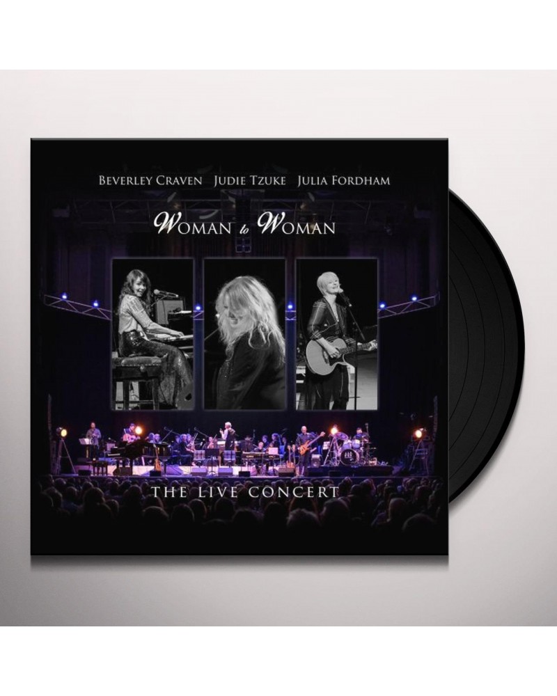 Beverley Craven / Judie Tzuke / Julia Fordham WOMAN TO WOMAN: THE LIVE CONCERT Vinyl Record $4.32 Vinyl