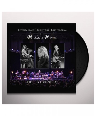 Beverley Craven / Judie Tzuke / Julia Fordham WOMAN TO WOMAN: THE LIVE CONCERT Vinyl Record $4.32 Vinyl