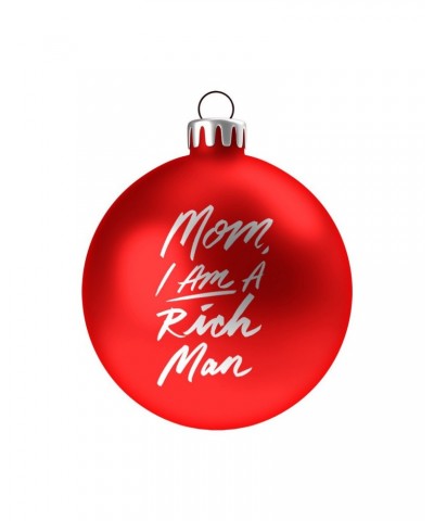 Cher Mom I AM A Rich Man Ornament $11.55 Decor