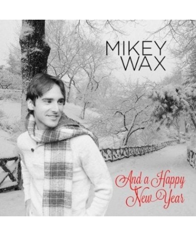 Mikey Wax AND A HAPPY NEW YEAR CD $10.53 CD