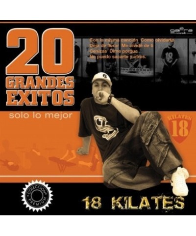 18 Kilates 20 GRANDES EXITOS CD $8.05 CD