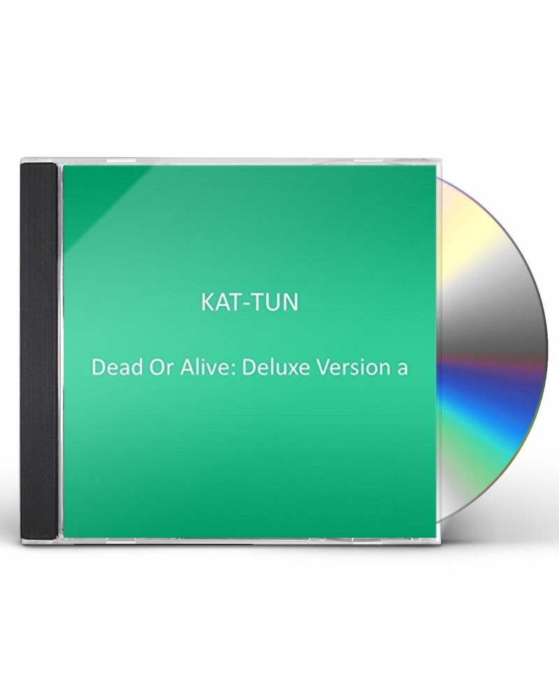 KAT-TUN DEAD OR ALIVE: DELUXE VERSION A CD $18.00 CD