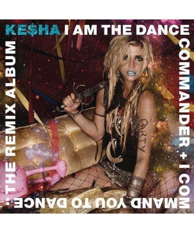 Kesha I AM DANCE COMMANDER & I COMMANDER YOU TO DANCE CD $8.73 CD