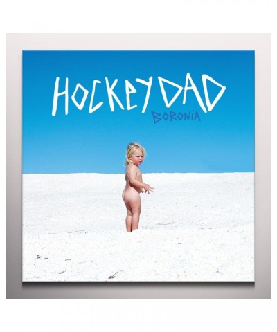 Hockey Dad Boronia Vinyl Record $17.99 Vinyl