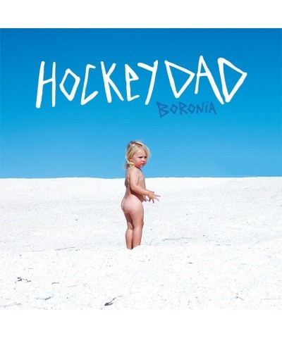 Hockey Dad Boronia Vinyl Record $17.99 Vinyl