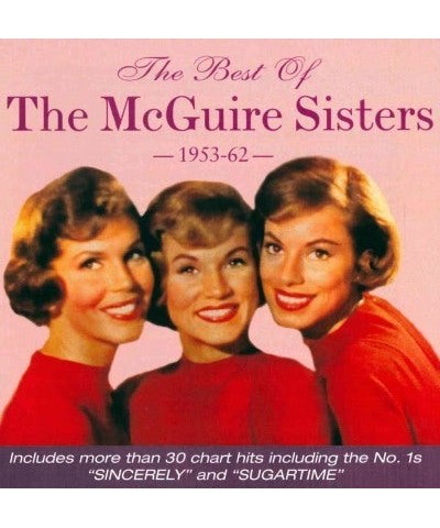 The McGuire Sisters Best of the McGuire Sisters 1953-1962 * CD $15.97 CD