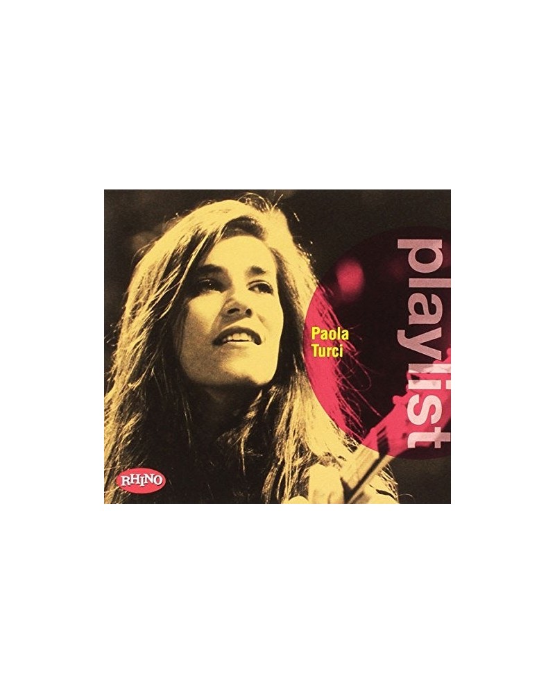 Paola Turci PLAYLIST: PAOLA TURCI CD $19.00 CD