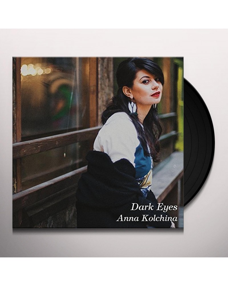 Anna Kolchina Dark Eyes Vinyl Record $18.48 Vinyl