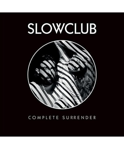 Slow Club Complete Surrender Vinyl Record $11.54 Vinyl