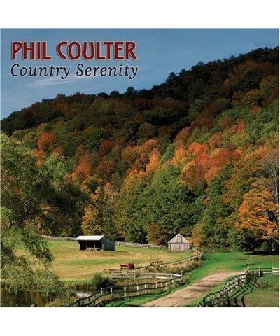 Phil Coulter COUNTRY SERENITY CD $15.03 CD