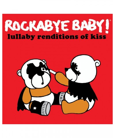 Rockabye Baby! LULLABY RENDITIONS OF KISS CD $15.92 CD