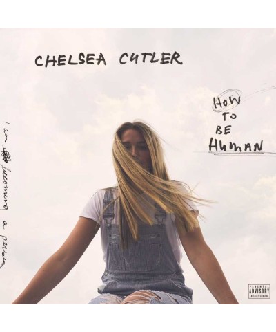 Chelsea Cutler HOW TO BE HUMAN CD $4.88 CD