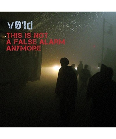 V01d THIS IS NOT A FALSE ALARM ANYMORE CD $13.61 CD