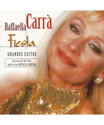 Raffaella Carrà FIESTA: GRANDES EXITOS CD $8.39 CD