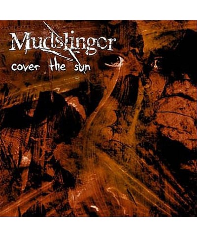 Mudslinger COVER THE SUN CD $14.70 CD