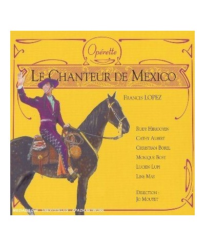 Jo Moutet LE CHANTEUR DE MEXICO CD $6.00 CD