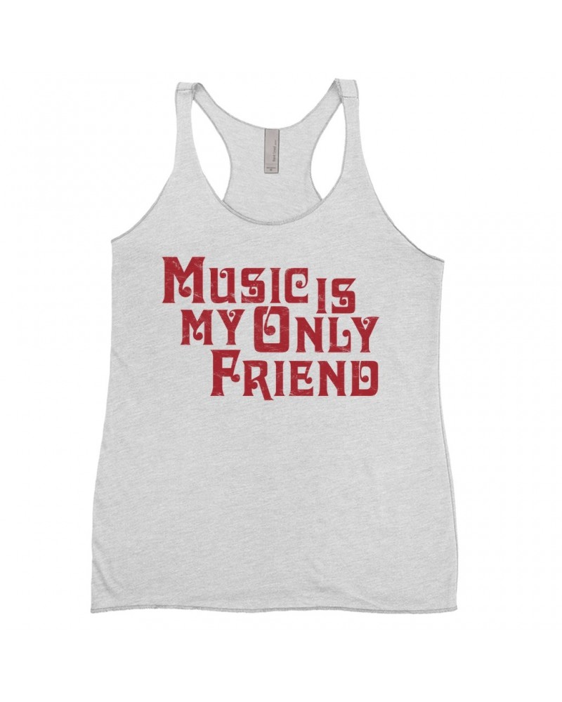 Music Life Ladies' Tank Top | Music Is My Friend Shirt $10.10 Shirts