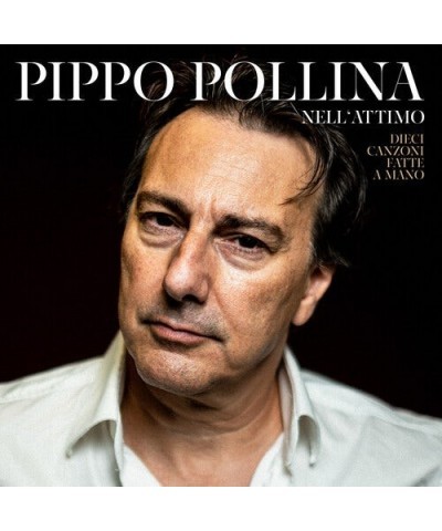 Pippo Pollina NELL'ATTIMO Vinyl Record $12.37 Vinyl