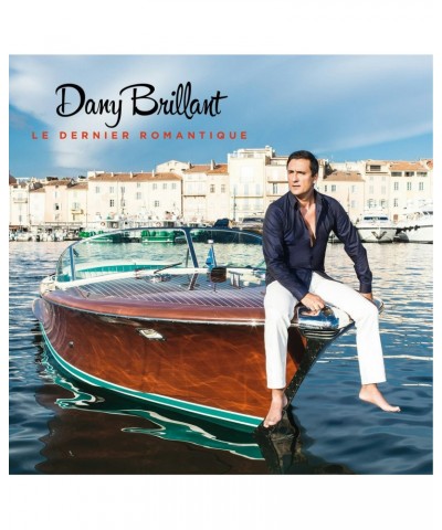 Dany Brillant LE DERNIER ROMANTIQUE CD $16.49 CD