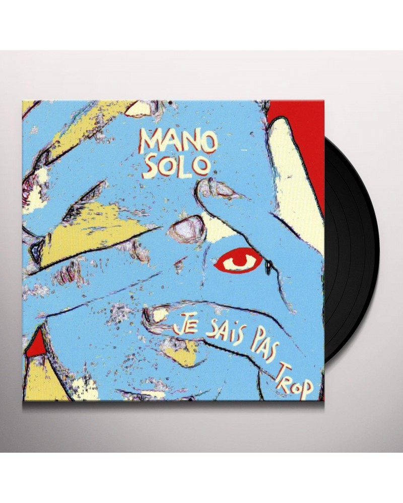 Mano Solo Je Sais Pas Trop Vinyl Record $1.18 Vinyl