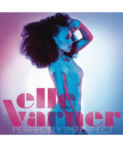 Elle Varner PERFECTLY IMPERFECT CD $17.00 CD